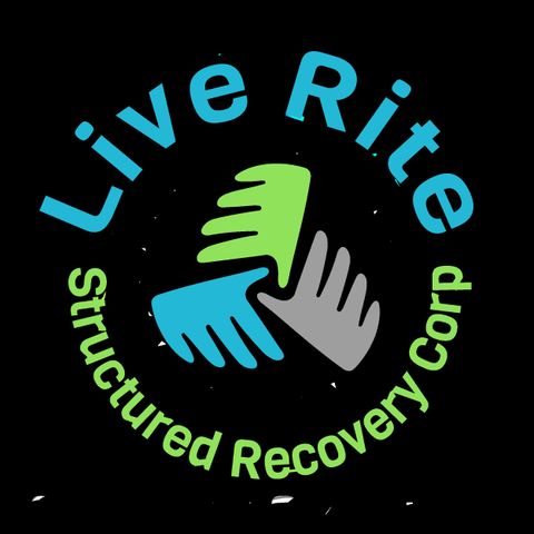 Live Rite Tonight, A Recovery Related Podcast