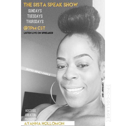 From the Desk of The Sista Speak Show