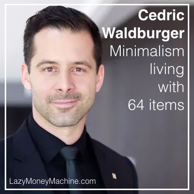 49: Minimalism living with 64 items - Cedric Waldburger