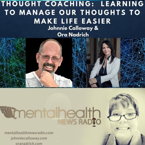 Thought Coaching: Learning to Manage our Thoughts To Make Life Easier