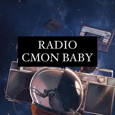 Episodio 28 - Lo show di Radio C'mon Baby