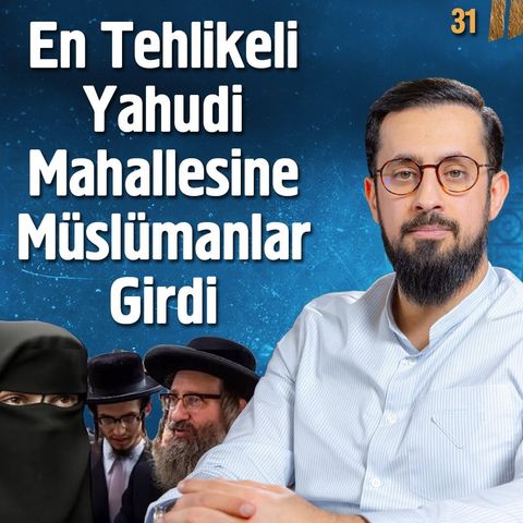 En Tehlikeli Yahudi Mahallesine Müslümanlar Girdi - Beni Nadir Sürgünü - Bölüm 31