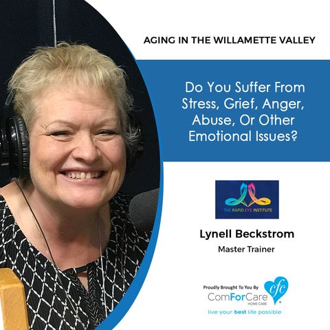 4/2/19: Lynell Beckstrom with the Rapid Eye Institute | Do you suffer from stress, grief, anger, abuse, or other emotional issues?