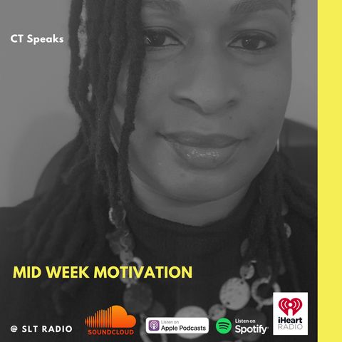 10.7 - GM2Leader - Mid Week Motivation - CT Speaks (Host)