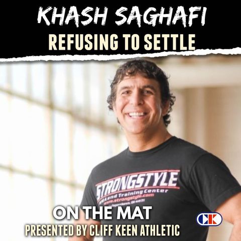 Khash Saghafi goes On The Mat - OTM638