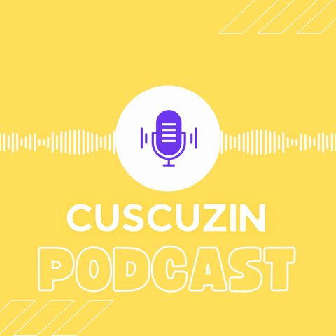 Cuscuzin PodCast