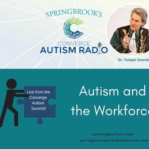 Dr. Temple Grandin on Autism and the Workforce