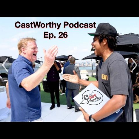 Cast Worthy Episode 26: "Let's make a deal"