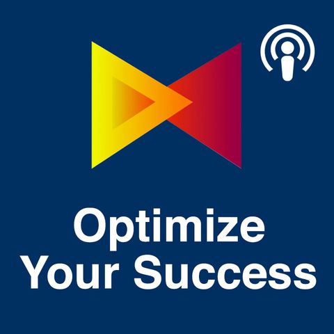 Episode 15: Optimizing Your Success by Dr. Ruth Gotian