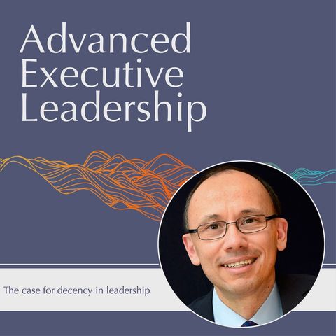 #45 The case for decency in leadership with Rick Lee