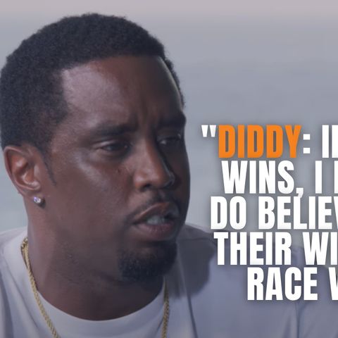 10.20 | Diddy: I Really Do Believe That If Trump Wins TheirWll Be A Race War