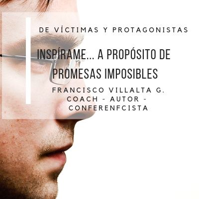 De promesas imposibles