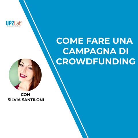 Come fare una campagna di crowdfunding
