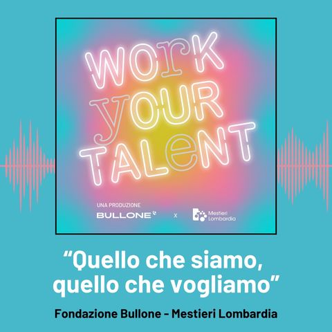 1.Quello che siamo, quello che vogliamo