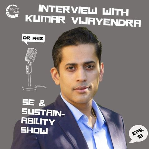 The Sustainable Entrepreneur with Kumar Vijayendra