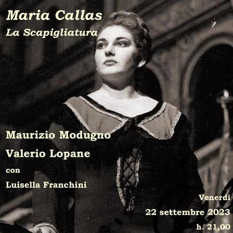 Tutto nel Mondo è Burla stasera all'Opera - Viviam Cantando Maria Callas La Scapigliatura