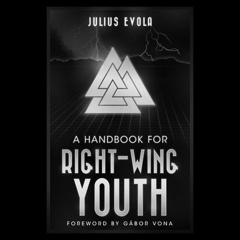 Review: A Handbook for Right-Wing Youth by Julius Evola
