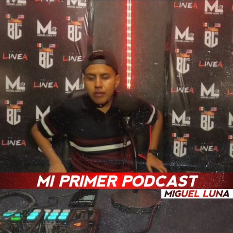 MI PRIMER PODCAST!