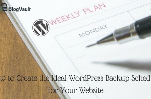 How to Create the Ideal WordPress Backup Schedule for Your Website
