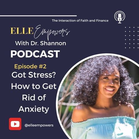 Got Stress? How To Get Rid of Anxiety