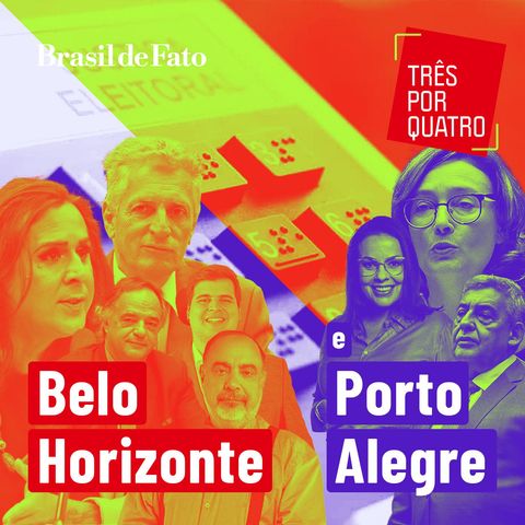 #45 Eleições 2024: direita lidera em Porto Alegre e em Belo Horizonte