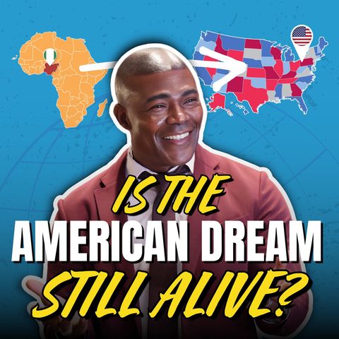 Grit, Resilience & The American Dream with Kehinde Thomas