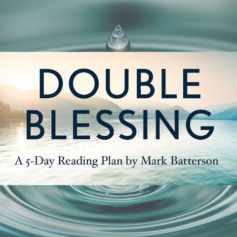 #589 - Double Blessing; Day 4