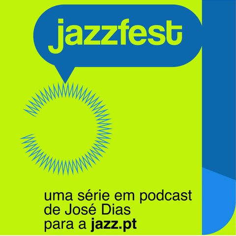 JazzFest | O Festival de Jazz Futuro