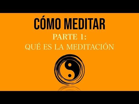 122. CÓMO MEDITAR (Parte 1) Qué es meditar