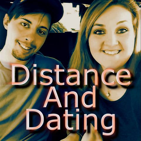 Distance And Dating