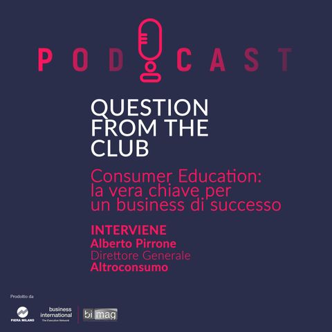 Consumer Education: la vera chiave per un business di successo