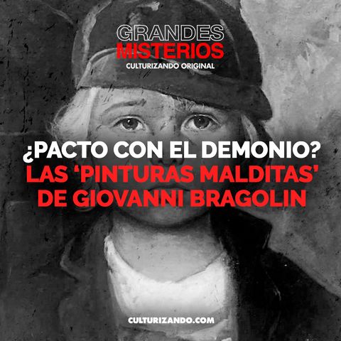 ¿Pacto con el demonio? Las ‘pinturas malditas’ de Giovanni Bragolin • Misterios - Culturizando