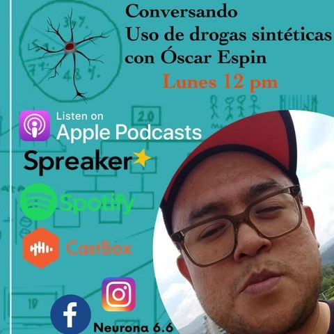 Conversando uso de drogas sintéticas con Oscar Espin