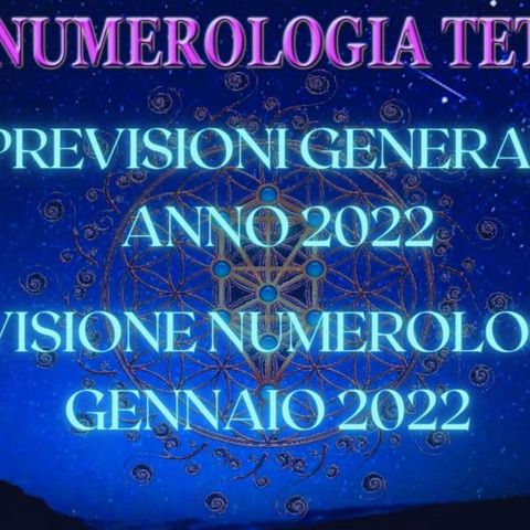 La Numerologia generale del 2022 e il quadro del mese di Gennaio
