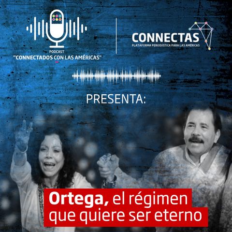 Ortega, el régimen que quiere ser eterno