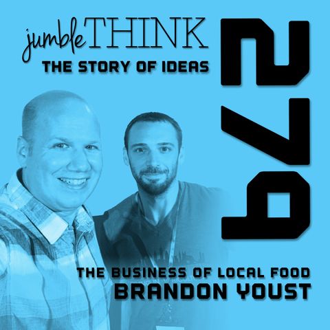 The Business of Local Food with Brandon Youst