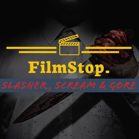 EP31 Slasher Scream & Gore