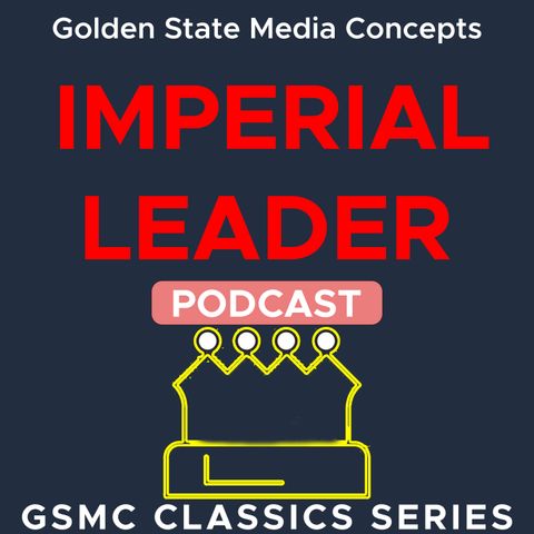 GSMC Classics: Imperial Leader Episode 36:  The Life of Winston Churchill