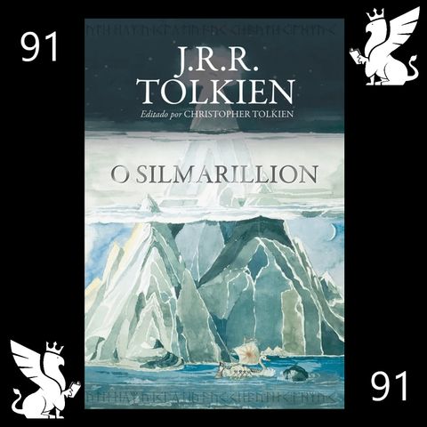 091: O Silmarillion - De Eldamar e dos Principes dos Eldalie