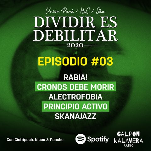 Dividir es Debilitar #03