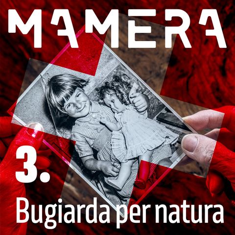 Ep3 - Bugiarda per natura
