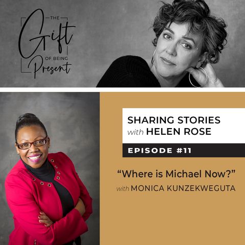 “Where is Michael Now?” with Monica Kunzekweguta