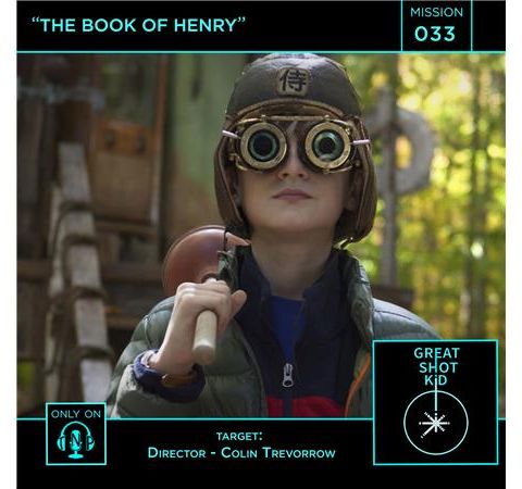 Great Shot, Kid! Mission 33: The Book of Henry