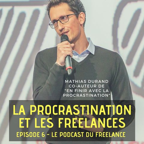 La procrastination et les freelances