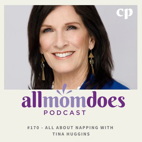#170 - All About Napping with Tina Huggins
