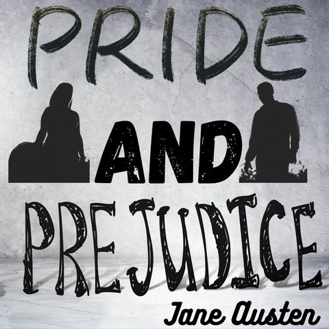 Chapter 2 - Pride and Prejudice - Jane Austen