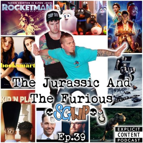 Ep 39 - The Jurassic And The Furious