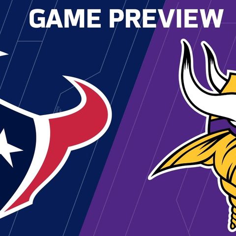 Purple People Eaters: Minnesota Vikings vs. Houston Texans!