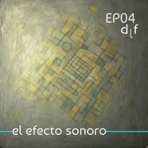 04. El efecto sonoro