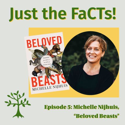 Michelle Nijhuis and "Beloved Beasts" - Fighting for Life in an Age of Extinction